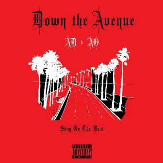 Down the Avenue by AO