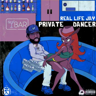 Private Dancer by Real Life Jay