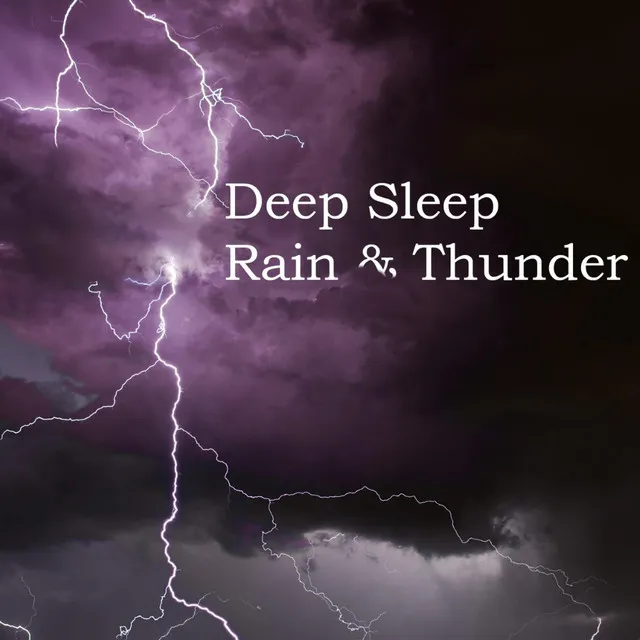 Deep Sleep Rain & Thunder II