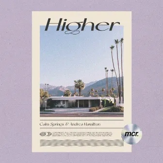 Higher by Calm Springs