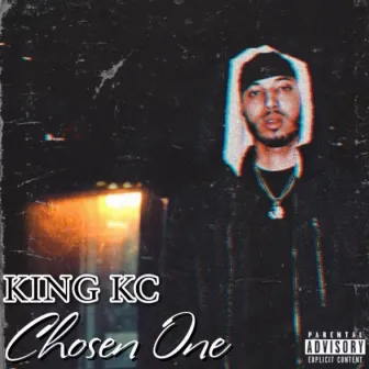 Chosen ONE by King KC