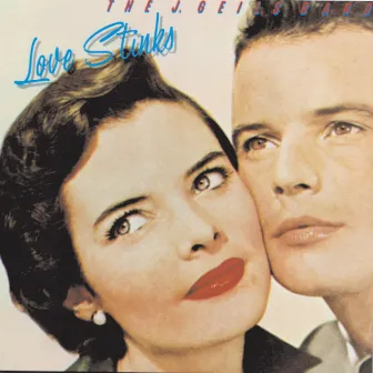 Love Stinks by The J. Geils Band