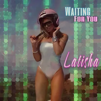 Waiting For You by Latisha Van Simon