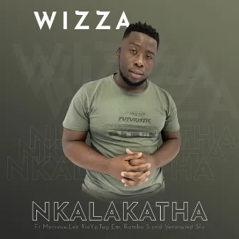 Nkalakatha by Wizza