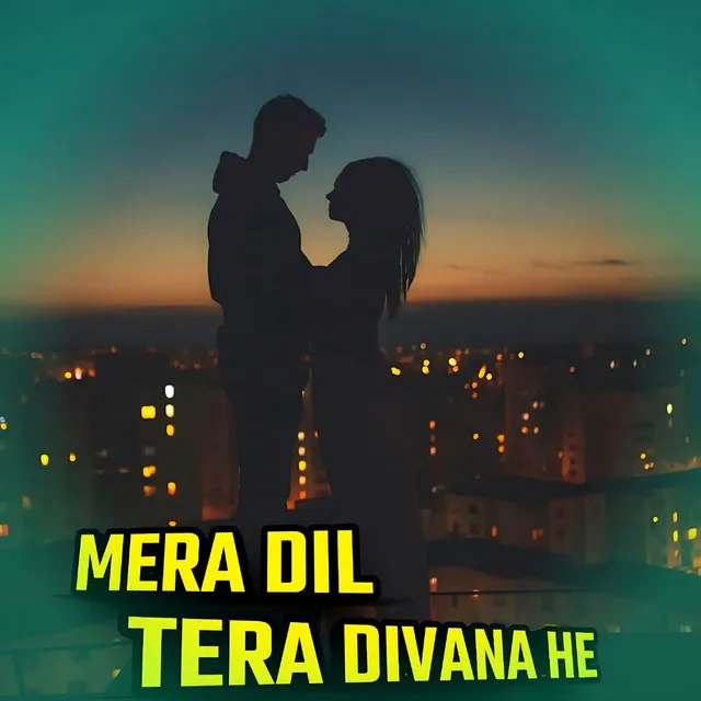 Mera Dil Tera Divana He