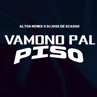 Vamono Pal Piso by Unknown Artist