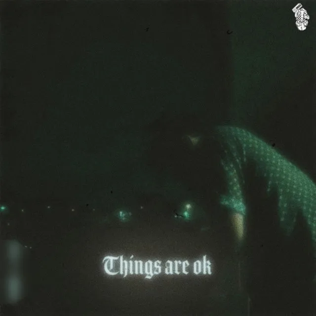 Things Are OK