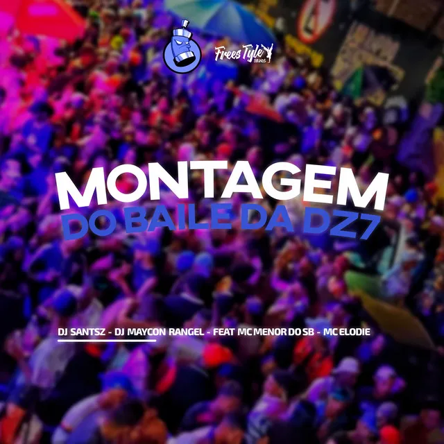 Montagem Do Baile Da DZ7