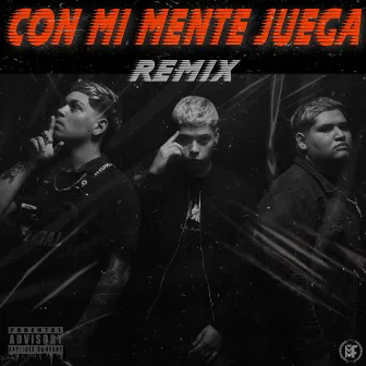 Con Mi Mente Juega Remix by FLP 24/7