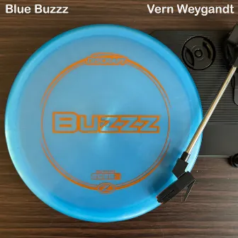 Blue Buzzz by Vern Weygandt