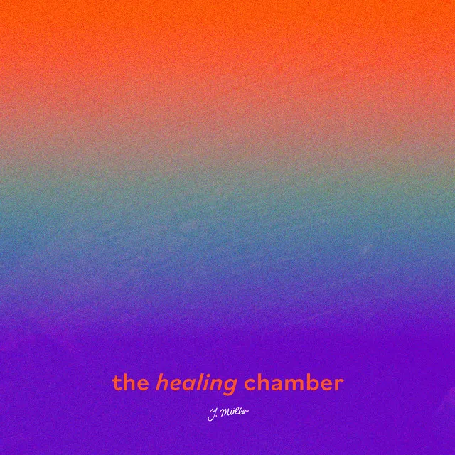 The Healing Chamber