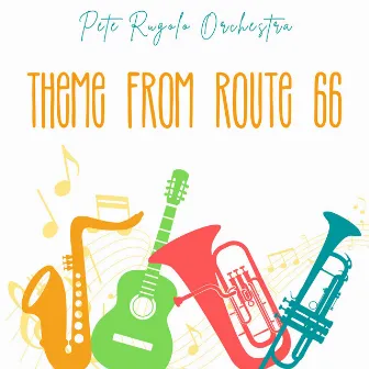 Theme From Route 66 by Pete Rugolo Orchestra