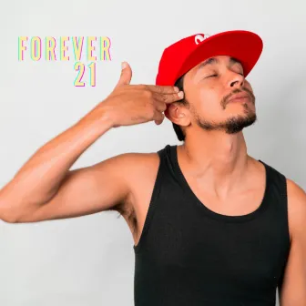 Forever 21 by Renan Borjas