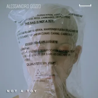 Not a Toy by Alessandro Gozzo