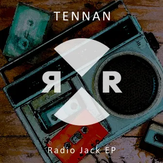 Radio Jack EP by Tennan