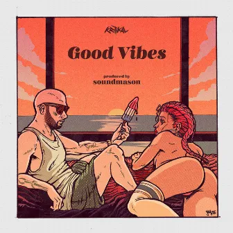 Good Vibes by Kritikal