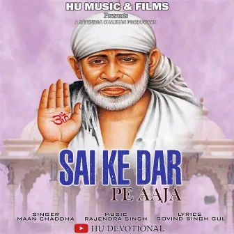 Sai Ke Dar Pe Aaja by Maan Chadda