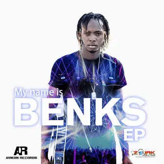 My Name is Benks - EP by Benks