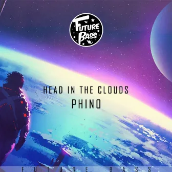 Head In The Clouds by Phino