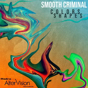 Colors Shapes by Smooth Criminal