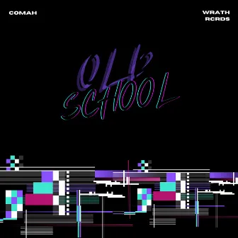 Old School by Comah