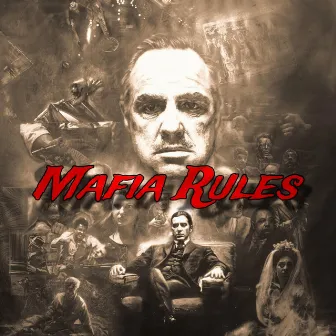 Mafia Rules by Glockbaeb