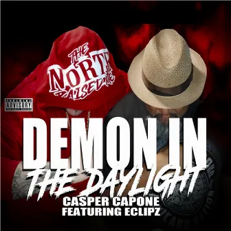 Demon in The Daylight (feat. Eclipz) by Casper Capone