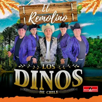 El Remolino by Los Dinos de Chile