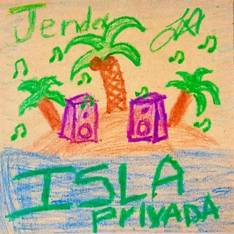 ISLA PRIVADA by Jendex