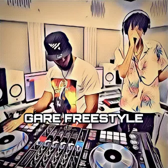 GARE (Freestyle) by Frasigan