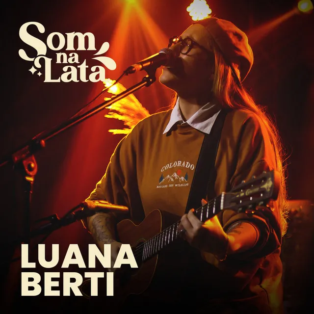 Luana Berti (Ao Vivo no Som na Lata)