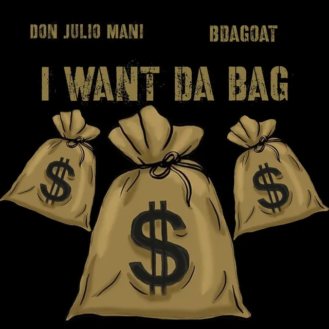 I want da bag