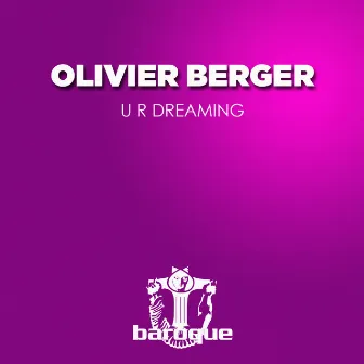 U R Dreaming by Olivier Berger