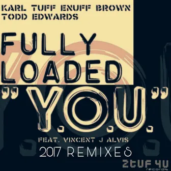 Y.O.U by Fully Loaded Project