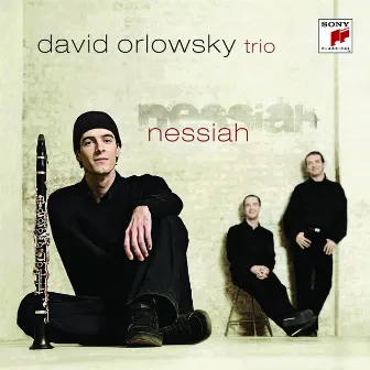 Nessiah by David Orlowsky Trio