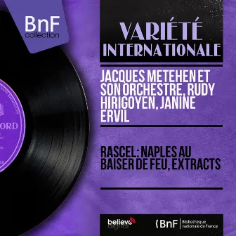 Rascel: Naples au baiser de feu, Extracts (Mono Version) by Janine Ervil