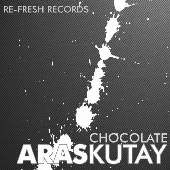 Chocolate by Aras Kutay