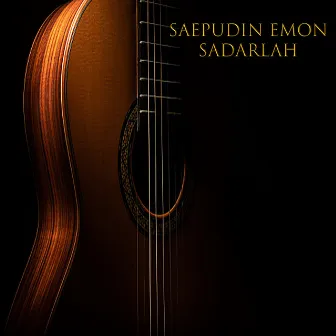 Sadarlah by Saepudin Emon