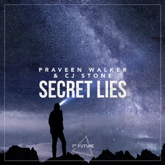 Secret Lies by Praveen Walker