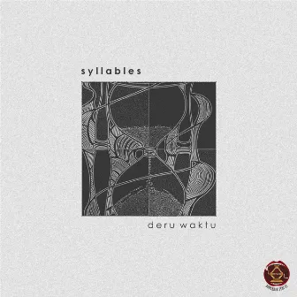 Deru Waktu by Syllables