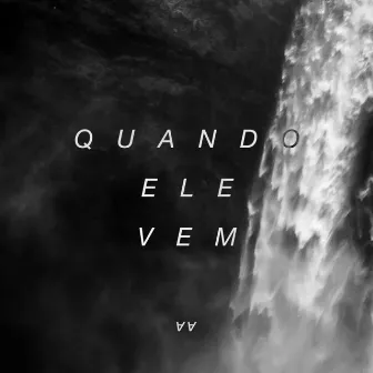 Quando Ele Vem by André Aquino