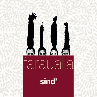 Sind' by Faraualla