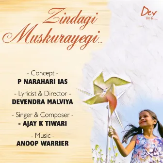 Zindagi Muskurayegi by Devendra Malviya