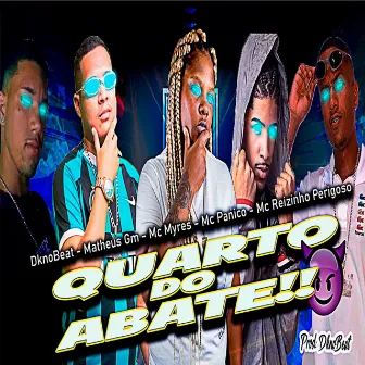 Quarto do Abate by DK NO BEAT