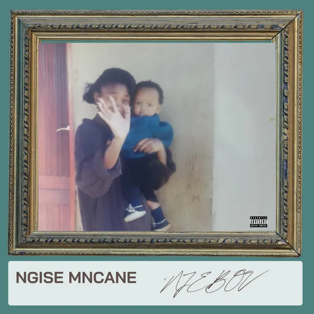 Ngise Mncane