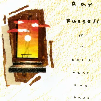 A Table Near The Band by Ray Russell