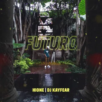 Futuro by Dj Kay Fear