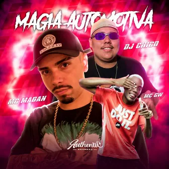 Magia Automotiva by MC Chico