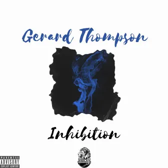 Inhibition by Gerard Thompson