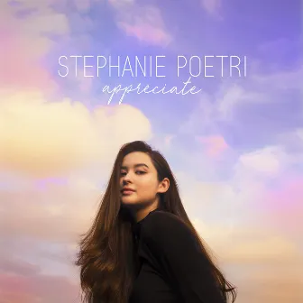 Appreciate (English Version) by Stephanie Poetri